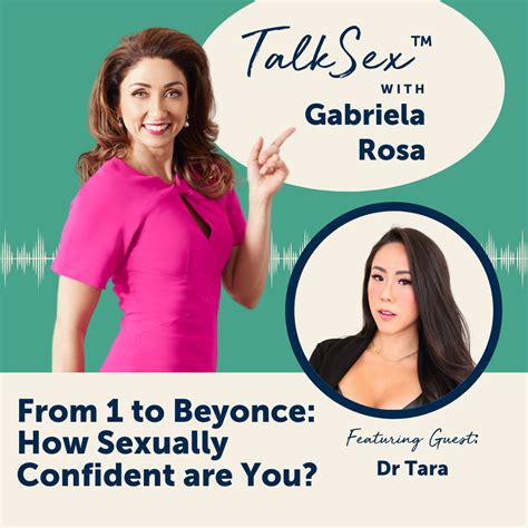 From To Beyonce How Sexually Confident Are You With Dr Tara