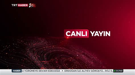 TRT Haber Canlı Yayına Geçiş Jeneriği 2020 HD YouTube
