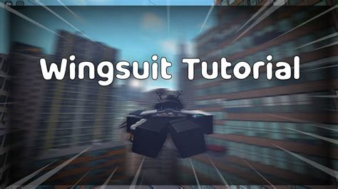 Roblox Parkour How To Get Faster With Wingsuit Tutorial Youtube
