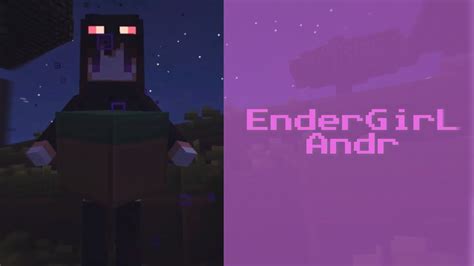 Minecraft Endergirl Andr Gmv Dont Be Shy Youtube