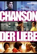 Chanson der Liebe | Film, Trailer, Kritik