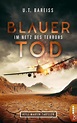 Blauer Tod - Im Netz des Terrors von U. T. Bareiss - eBook | Thalia