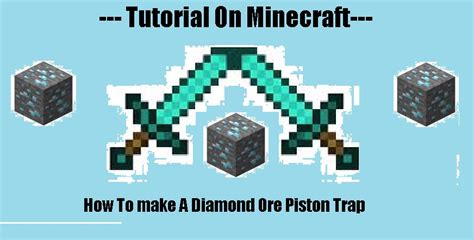 He's an austrian minecraft player who makes. How to Make a Diamond Ore Piston Trap Minecraft Blog