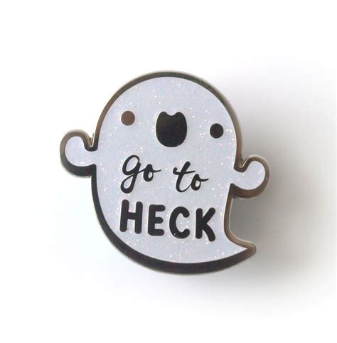 Go To Heck Ghost Pin Glitter Ghost Pin Go To Heck Pin Go Etsy