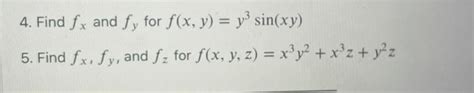 Solved Find Fx And Fy For F X Y Y Sin Xy Find Fx Chegg Com