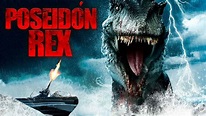 Poseidón Rex PELÍCULA COMPLETA | Películas de Monstruos Gigantes | LA ...