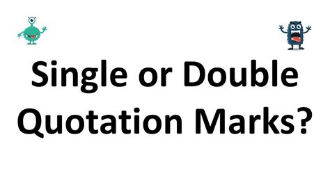 Single Or Double Quotation Marks Youtube