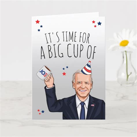 Biden Birthday Its Time For A Big Cup Of Joe Card Zazzle