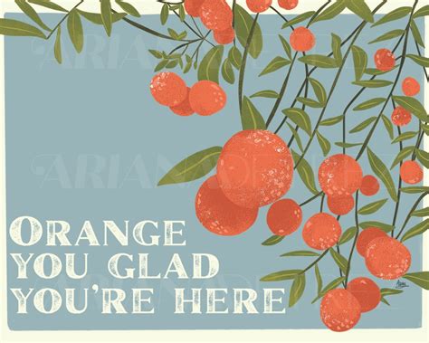 Orange You Glad Youre Here Art Print Retro Style Etsy