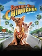 Beverly Hills Chihuahua - Where to Watch and Stream - TV Guide
