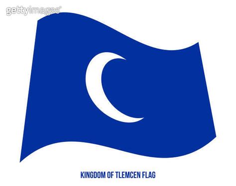 Kingdom Of Tlemcen 1235 1554 Flag Waving Vector Illustration On White