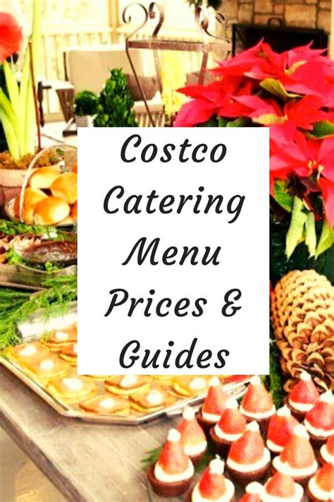 Walmart does not elevate their prices in the same way that costco does. Costco Catering Menu Prices & Guides - Catering Menu ...