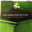 The Jason Bonham Band - When You See The Sun | Discogs