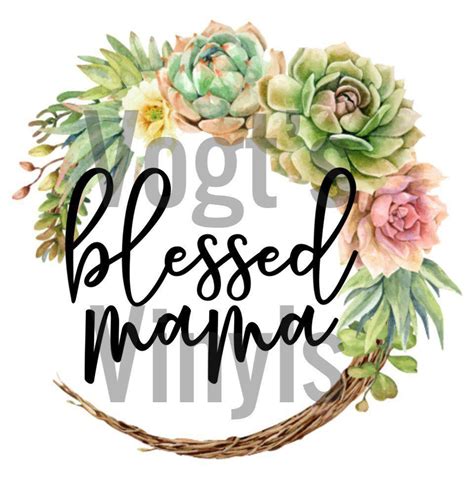 Excited To Share This Item From My Etsy Shop Blessed Mama Png File