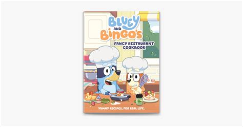 ‎bluey Bluey And Bingos Fancy Restaurant Cookbook On Apple Books