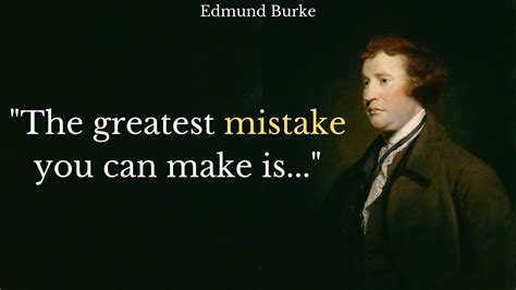 Wise Edmund Burke Quotes That Will Make You A Better Person Youtube