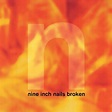 Nine Inch Nails: Broken (1993)