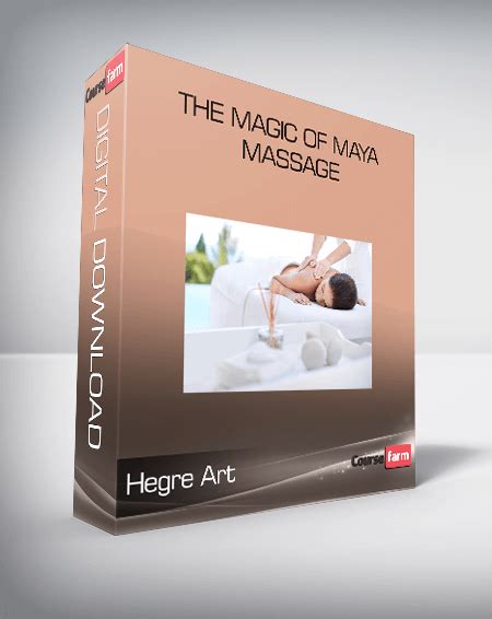 Hegre Art The Magic Of Maya Massage Course Farm Online Courses