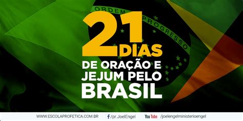 21 Dias De OraÇÃo E Jejum Pelo Brasil Ministério Engel