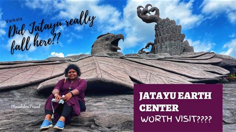 Jatayu Earth Center Varkala Sight Seeing Kerala Biggest Sculpture