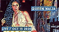 Queen Naija (IG: @queennaija) on Live Stream on October 15th 2020 - YouTube