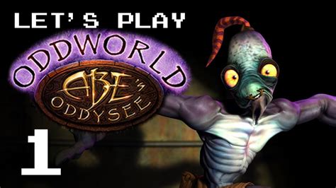 Lets Play Oddworld Abes Oddysee Part 1 Get Me Outta Here Youtube