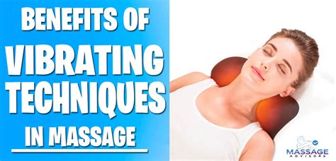 What Are The Benefits Of Vibrations In Massage