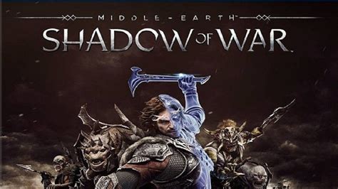 Middle Earth Shadow Of War Trailer YouTube