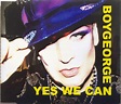 Boy George - Yes We Can | Releases | Discogs