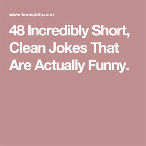 No i've never read avid. 48 Incredibly Short, Clean Jokes That Are Actually Funny ...
