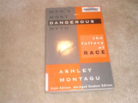 Man S Most Dangerous Myth The Fallacy Of Race Ashley Montagu Books