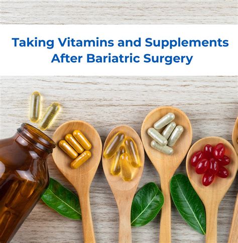 taking vitamins and supplements after bariatric surgery