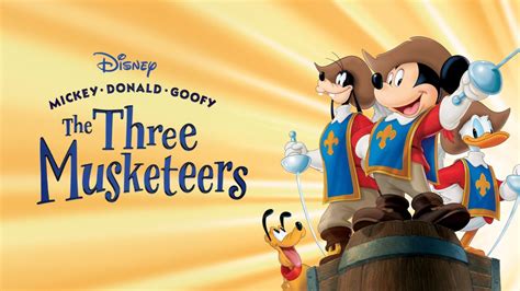 Watch Mickey Donald Goofy The Three Musketeers Full Movie Disney