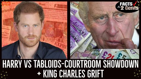 Prince Harry Vs British Tabloids Courtroom Showdown King Charles