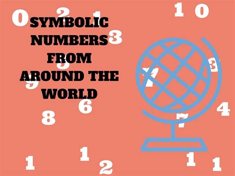 Symbolic Numbers From Around The World