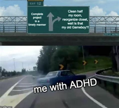 15 Relatable Adhd Memes To Brighten Your Day Smarts