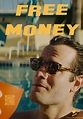 Free Money - película: Ver online completas en español