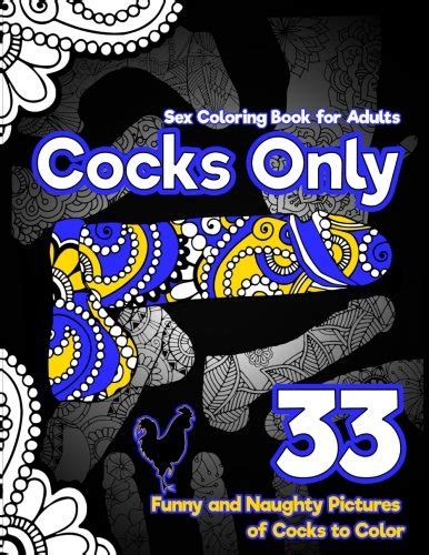 Buy Cocks Only Sex Coloring Book For Adults 33 Funny And Naughty