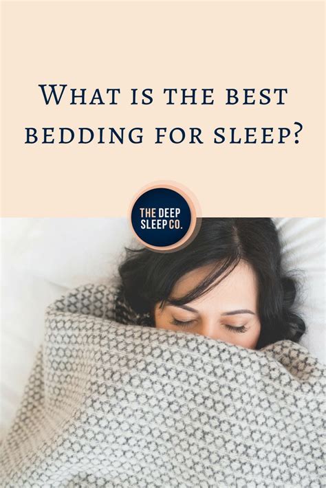 Whats The Best Bedding For The Best Sleep The Deep Sleep Co Lack