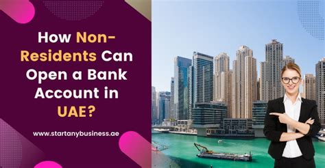 How Non Residents Can Open A Bank Account In Uae