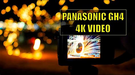 Panasonic Gh4 4k Video Test Shoot Youtube