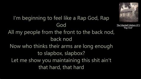 In this part of the song, it's best that you make it memorable because this is what most listeners will be. Eminem - Rap God (lyrics) (HD) (CDQ) - YouTube