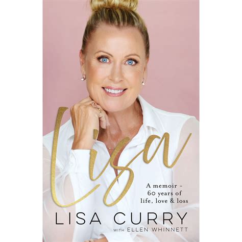 Lisa Curry A Memoir 60 Years Of Life Love And Loss Lisa Curry