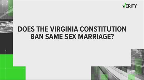 verify does the virginia constitution still ban same sex marriage