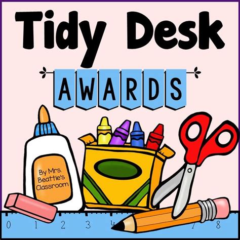 Fun Tidy Desk Award Freebie For Mrs Beatties Classroom Blog Followers