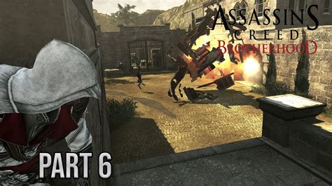 Assassin S Creed Brotherhood Remastered Gameplay Walkthrough Part 6