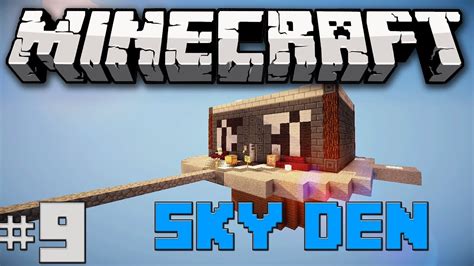 Minecraft Sky Den Modded Survival Part 9 Waiting Paid Off Youtube