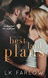 Best Laid Plans by LK Farlow - HEA Novel Thoughts