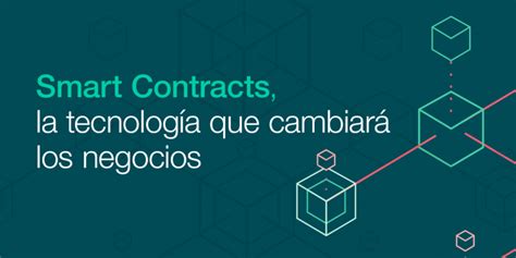 ¿qué Son Los Smart Contracts Nivel 6 Tecnologías De La Información