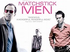 Films I Watch: Matchstick Men (2003)